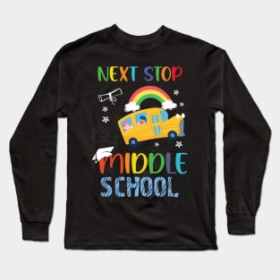 Next Stop Middle School Long Sleeve T-Shirt